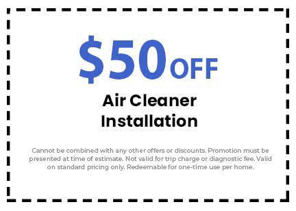 $50 off air cleaner installation coupon for Catalyst Air Conditioning and Plumbing, with terms and conditions for use.